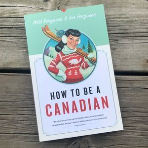 How To Be A Canadian | Ferguson & Ferguson